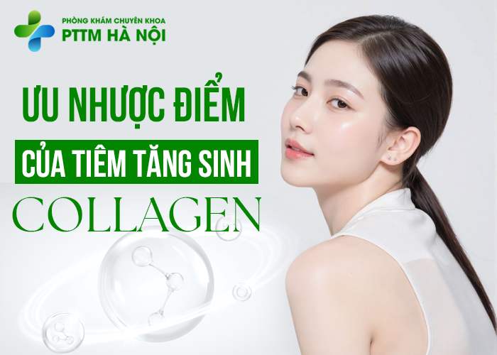 Ưu nhược điểm khi tiêm collagen